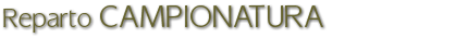 reparto CAMPIONATURA